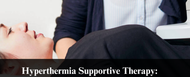 Hyperthermia Supportive Therapy: Enhancing Cancer Treatment Outcomes